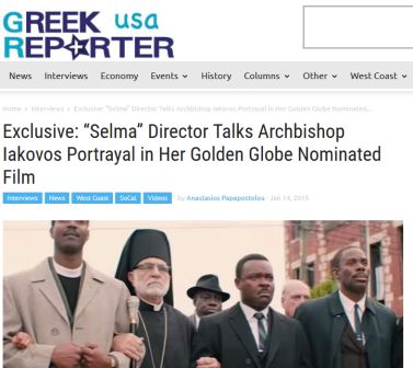 Greek Reporter - Exclusive: “Selma” Director Talks Archbishop Iakovos Portrayal in Her Golden Globe Nominated Film